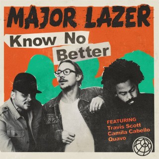 Major Lazer ft. Travis Scott, Camila Cabello & Quavo